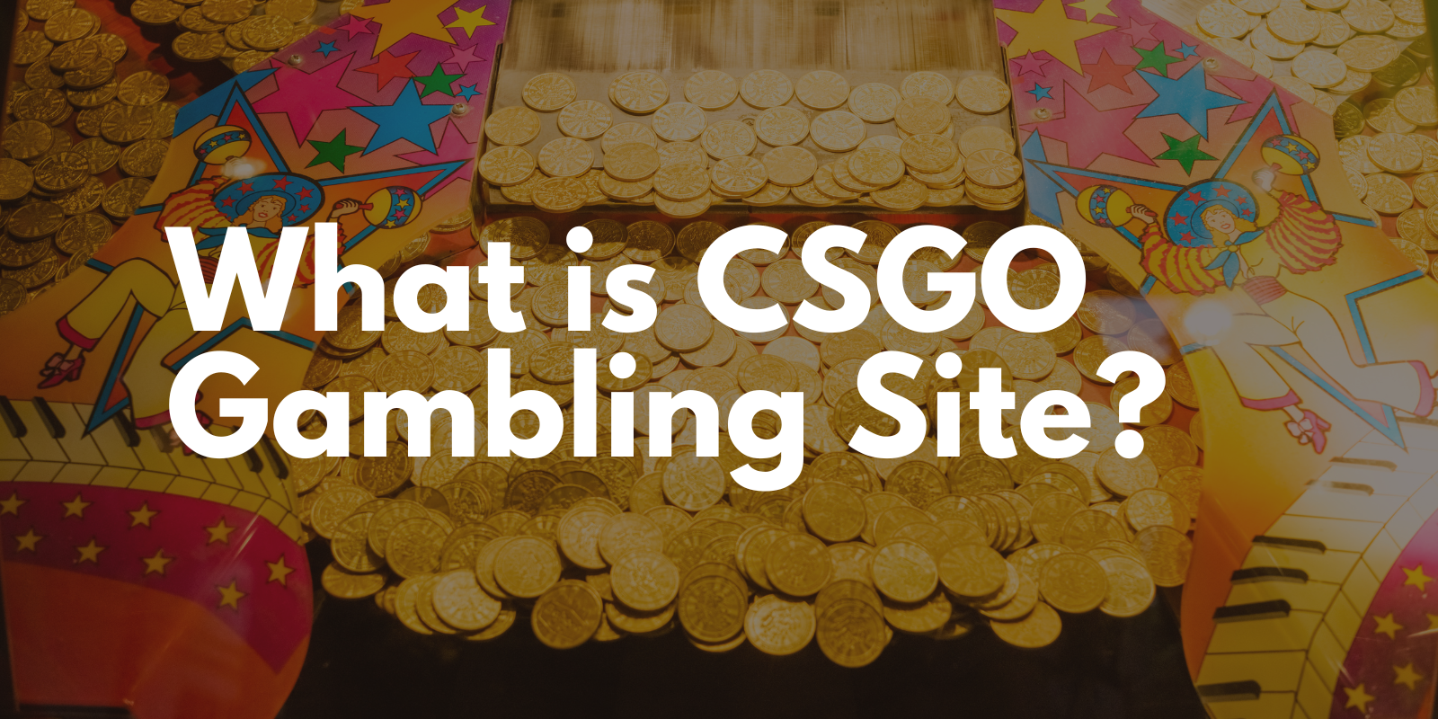 Best CSGO gambling sites  at October 2024: Review of Safe CSGO and Trustworthy Best CS2 Gambling Sites